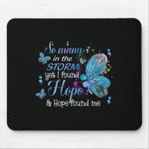 Funden Hoffnung und Hoffnung fand mich Schmetterli Mousepad