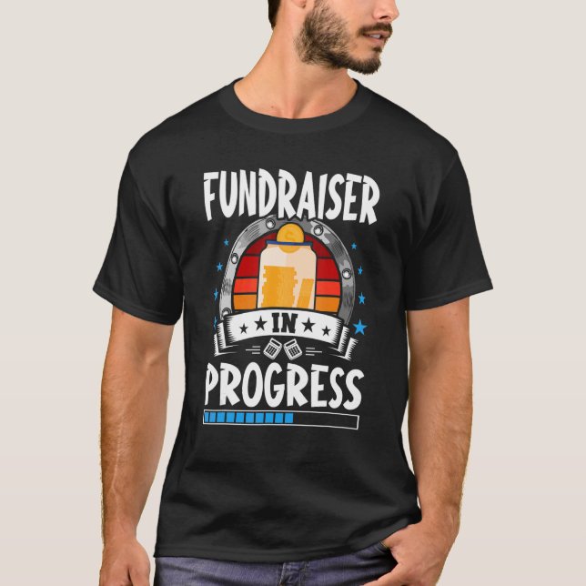 Fundraiser In Progress Trainee Student T-Shirt (Vorderseite)
