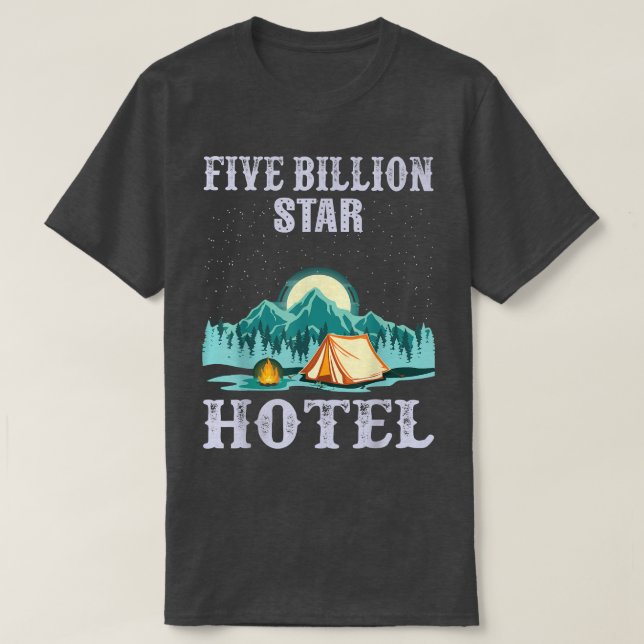 Fünf Milliarden Sterne Hotel Camping Night Sky Nat T-Shirt (Design vorne)