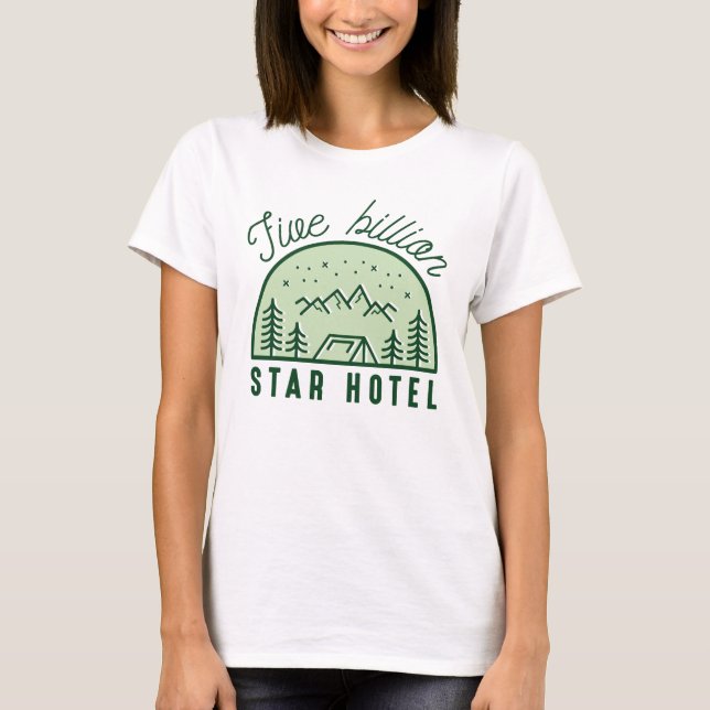 Fünf-Milliarden-Sterne-Hotel T-Shirt (Vorderseite)
