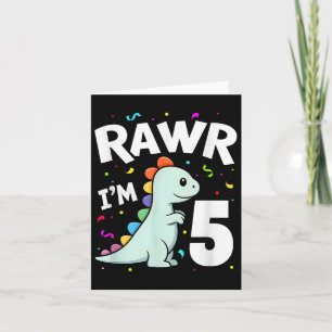 Fünf Rawr Ich bin 5 Jahre alt T-Rex Dinosaurier 5. Karte