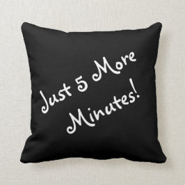 Fünf weitere Minuten Throw Kissen