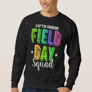 Fünfte Grade Field Day Squad Kids Boys Girls Stude Sweatshirt