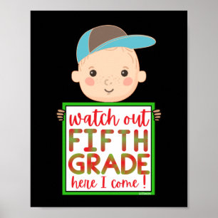 FÜNFTE GRADE HIER KOMME ICH lustig niedlich Poster