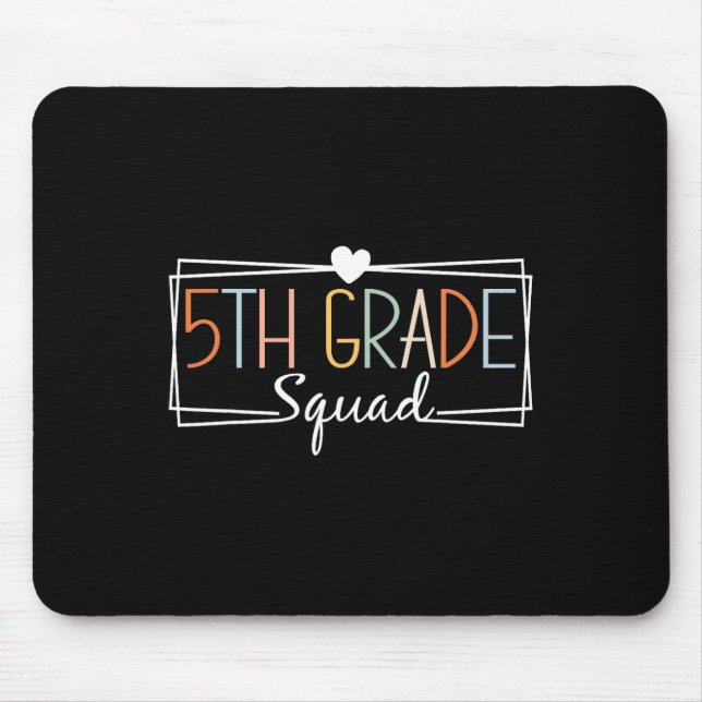 Fünfte Grade Squad Lehrer Kinder 5. Klasse Zurück Mousepad (Vorne)