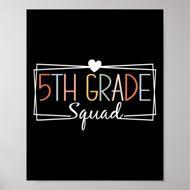 Fünfte Grade Squad Lehrer Kinder 5. Klasse Zurück Poster (Vorne)