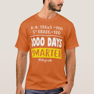 Fünfte Klasse Lehrer 1000 Tage schlauer T-Shirt