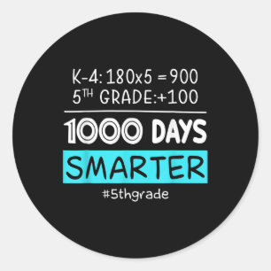 Fünfte Klasse Lehrer 1000 Tage Smarter 100 Tage O Runder Aufkleber