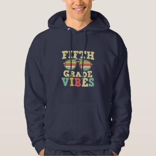 Fünfte Klasse Lehrer Fünfte Klasse Vibes Hoodie