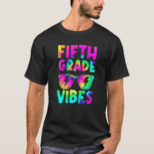 Fünfte Klasse Vibes Tie Dye Zurück zur Schule 5. K T-Shirt