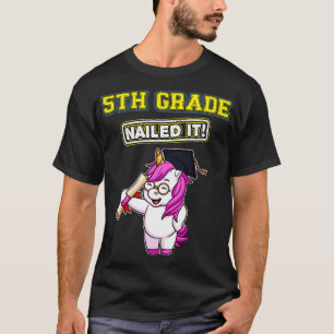 Fünfter Abschluss der Klasse Nails It Mittelstufe  T-Shirt