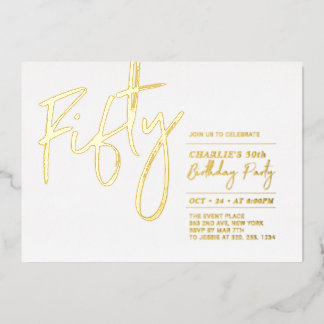 fünfzig | Modern Gold 50. Geburtstagsparty Foil In Folieneinladung