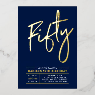fünfzig | Modern Gold Navy 50. Geburtstagsparty Folieneinladung