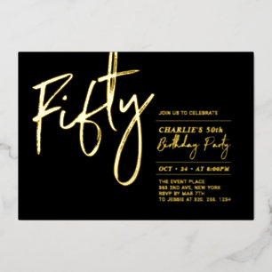 Fünfzig   Moderne schwarze goldene 50. Geburtstags Folieneinladung