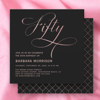 Fünfzig Rose Gold Script Black 50. Geburtstag Einladung