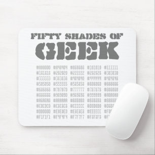 Fünfzig Shades von Geek Mousepad