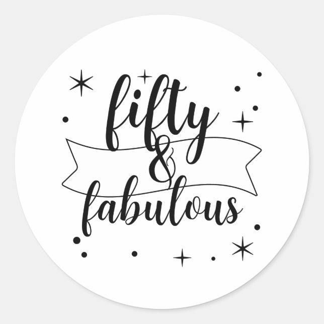 Fünfzig und Fabelhaft Schwarz und Weiß Runder Aufkleber (Vorderseite)