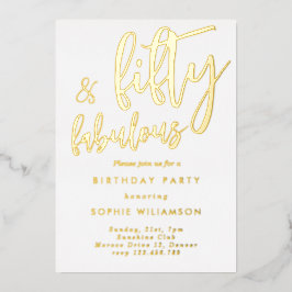 Fünfzig und fabelhaft vergoldetes Geburtstag Folieneinladung