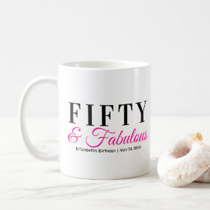 Fünfzig und Fantastisch Fancy Hot Pink 50. Geburts Tasse