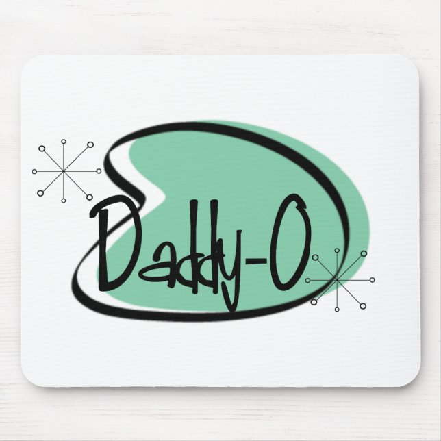Fünfzigerjahre Vater ** DADDY-0 ** Mousepad (Vorne)