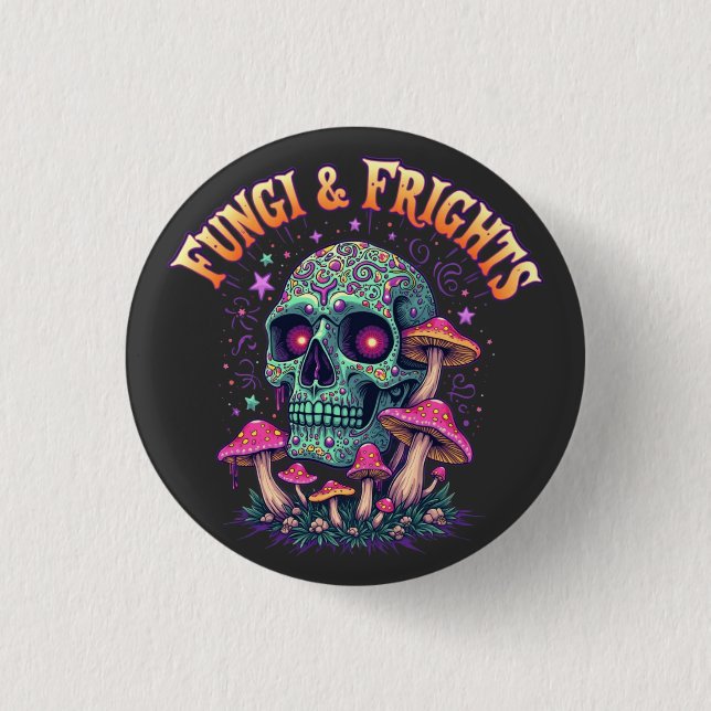 Fungi & Frights Button (Vorderseite)