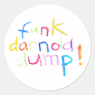 Funk darnold dump Jeff Hankamer Artjunkhaus Comic Runder Aufkleber