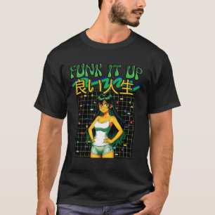 FUNK IT UP- Das gute Leben T-Shirt