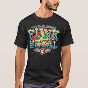 Funk Metal Soul T - Shirt