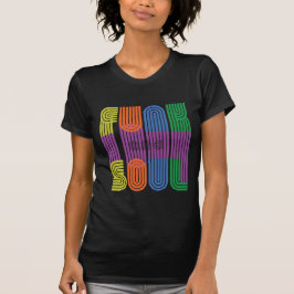 Funk und Soul T - Shirt