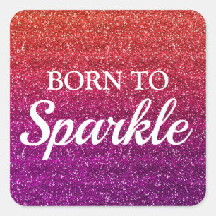 Funkelndes Orange und Lila Glitter Born to Sparkle Quadratischer Aufkleber