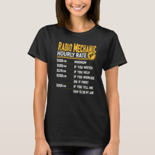 Funkmechaniker für Stundenfunktechniker T-Shirt
