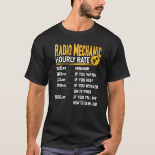 Funkmechaniker für Stundenfunktechniker T-Shirt