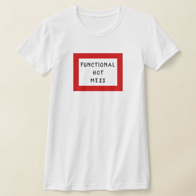 Funktionales Chaos T-Shirt (Ablage )