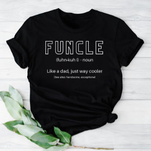Funktioniert die Coole und lustige Onkeldefinition T-Shirt