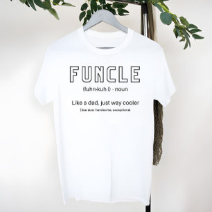 Funktioniert die Coole und lustige Onkeldefinition T-Shirt