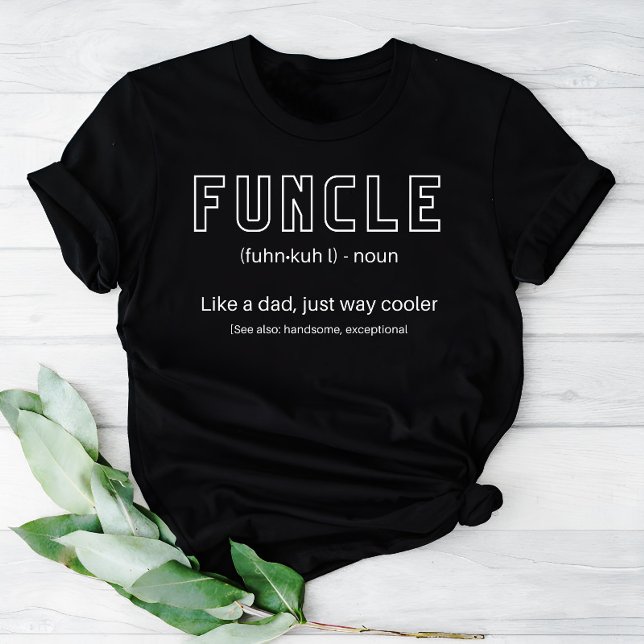 Funktioniert die Coole und lustige Onkeldefinition T-Shirt (Von Creator hochgeladen)