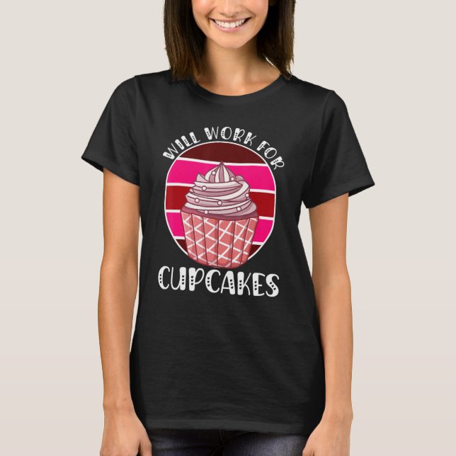 funktioniert für Cupcakes Retro 3 T-Shirt (Vorderseite)