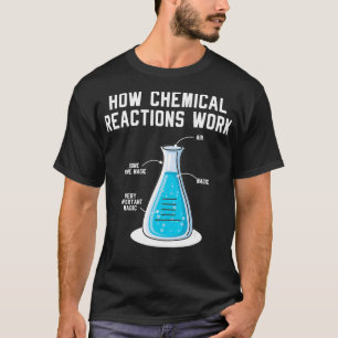 Funktionsweise chemischer Reaktionen des Chemieing T-Shirt