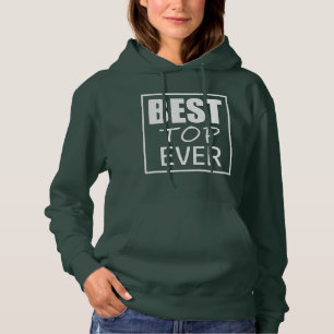 Funky Best Top Ever Kapuzenpullover
