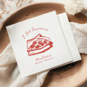 Funky I Got Sauced Pizza Brautparty Serviette