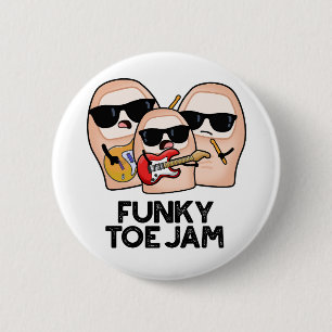Funky Toe Jam Funny Music Pun Button
