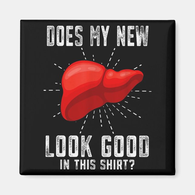 Funn My New Liver Liver Transplant  Magnet (Vorne)