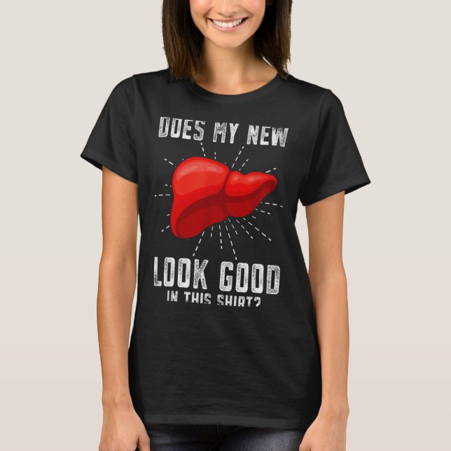 Funn My New Liver Liver Transplant  T-Shirt (Vorderseite)