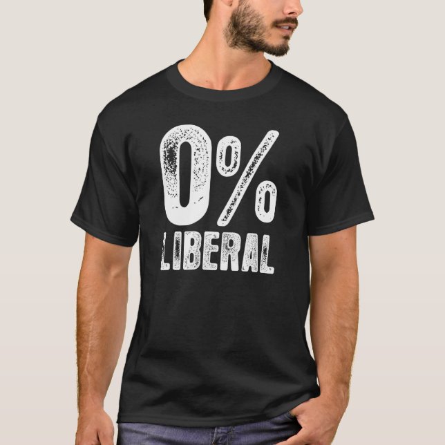 Funny 0 Liberal Political Conservative Republican  T-Shirt (Vorderseite)