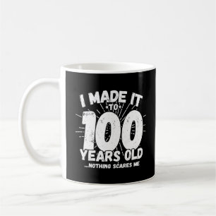 Funny 100. Geburtstag Zitat sarkastisch 100 Jahre  Kaffeetasse
