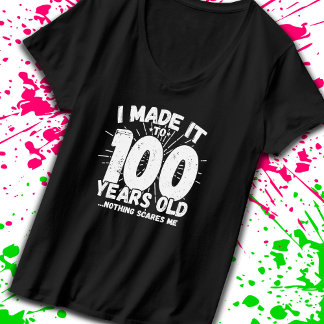 Funny 100. Geburtstag Zitat sarkastisch 100 Jahre  T-Shirt