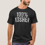 Funny 100 Kosher Chanukah Geschenk T-Shirt<br><div class="desc">Funny 100 Kosher Chanukah Geschenk</div>