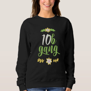 Funny 10b Growing Zone Gag Pflanze Gardene Sweatshirt
