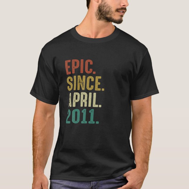 Funny 11 Year Old Birthday Gifts Epic Since April T-Shirt (Vorderseite)