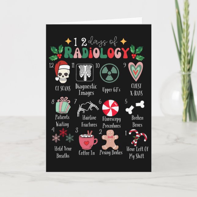 Funny 12 Days Of Radiology Christmas Radiate Xray  Karte (Vorderseite)
